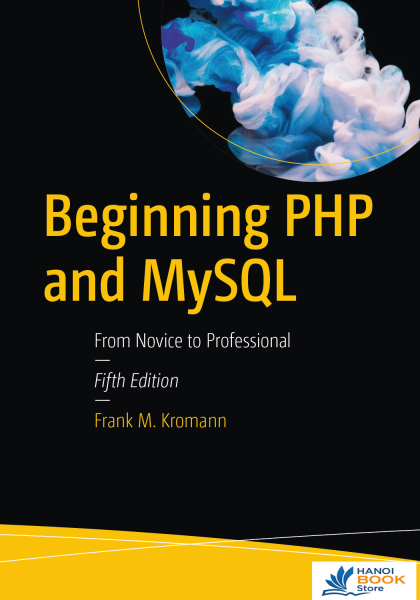 Beginning PHP and MySQL: From Novice to Professional - Hanoi bookstore