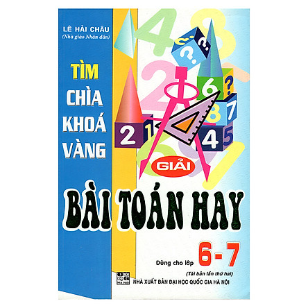 Tìm chìa khóa vàng giải bài toán hay 6-7