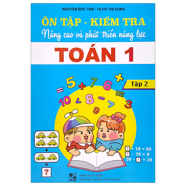 Fahasa - ôn tập - kiểm tra nâng cao và phát triển năng lực toán 1 - tập 2