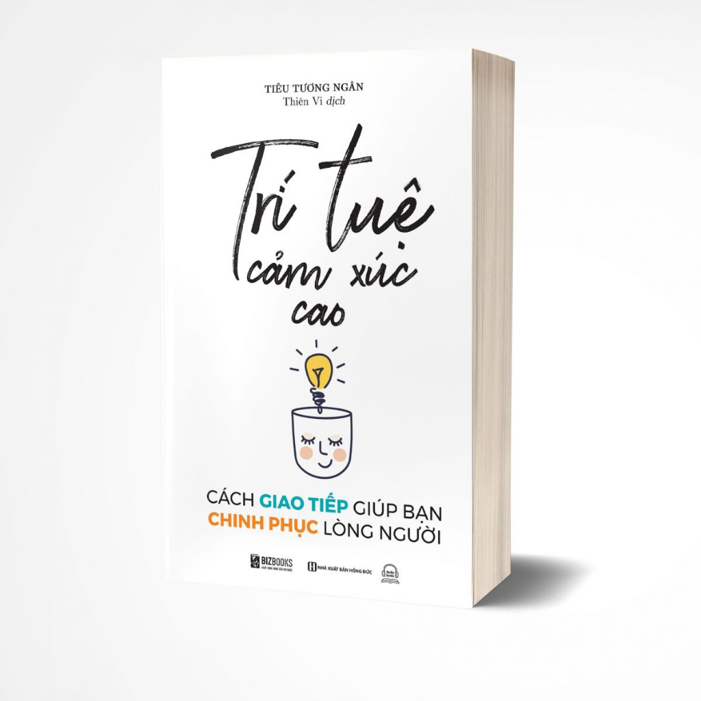 Sách - trí tuệ cảm xúc cao: cách giao tiếp giúp bạn chinh phục lòng người