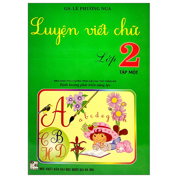 Fahasa - Luyện Viết Chữ Lớp 2 - Tập 1 (Biên Soạn Theo Chương Trình Giáo Dục Phổ Thông Mới)