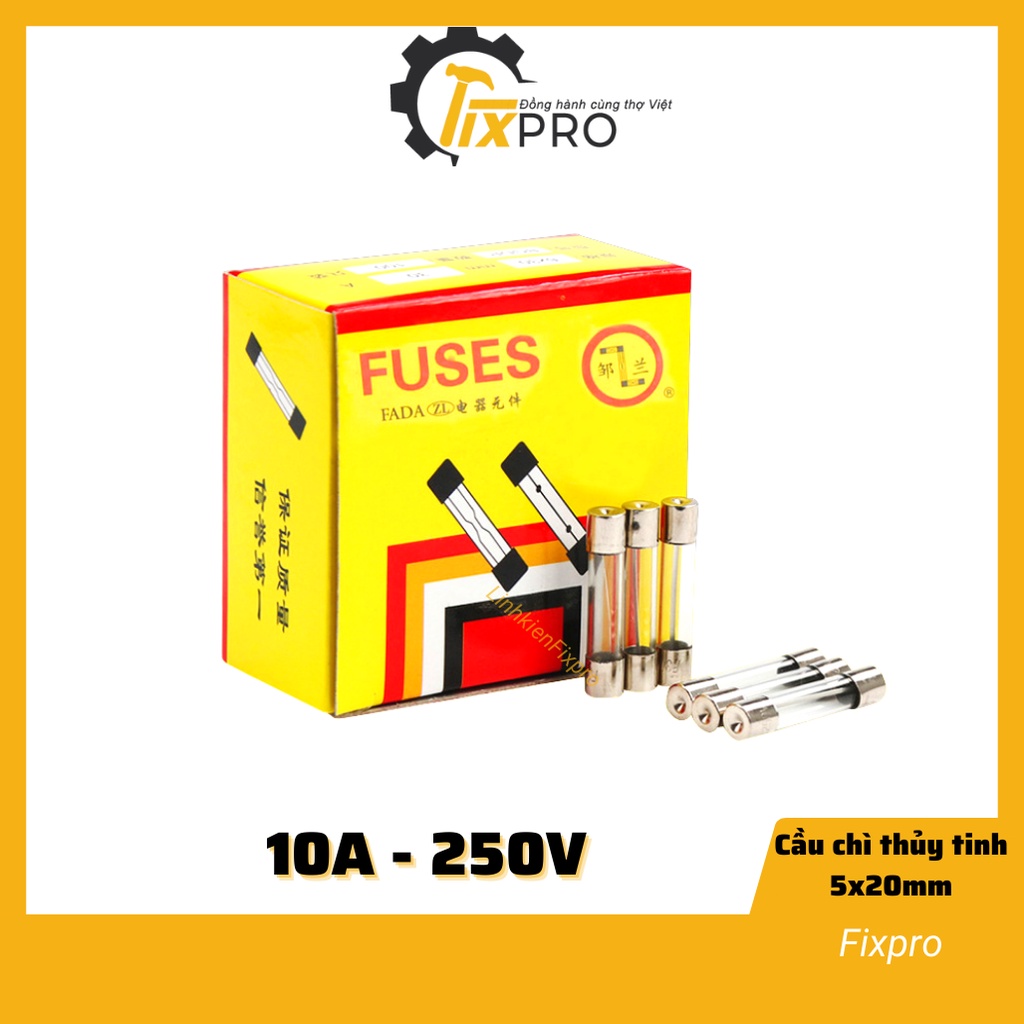 Cầu chì ống thủy tinh 10a 250v 5x20mm