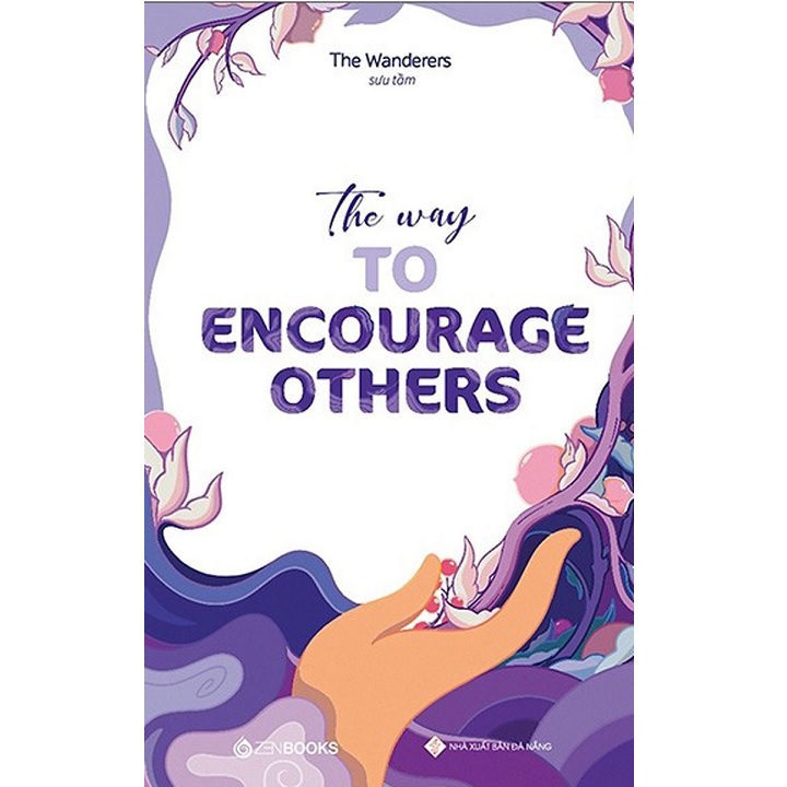 Sách The Way To Encourage Others - Newshop