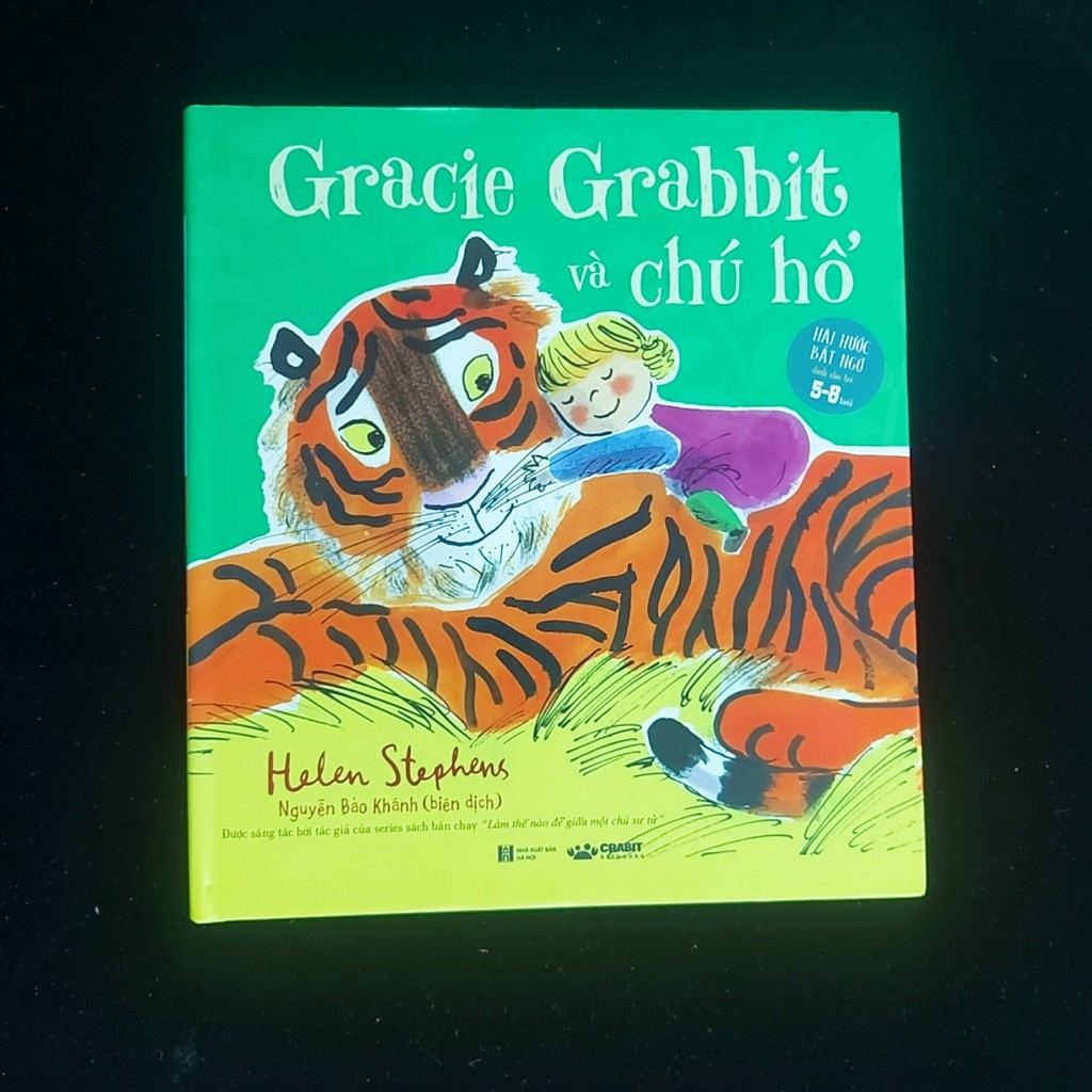 Sách - Gracie Grabbit và chú hổ (dành cho bé 5-8 tuổi) (CRB)