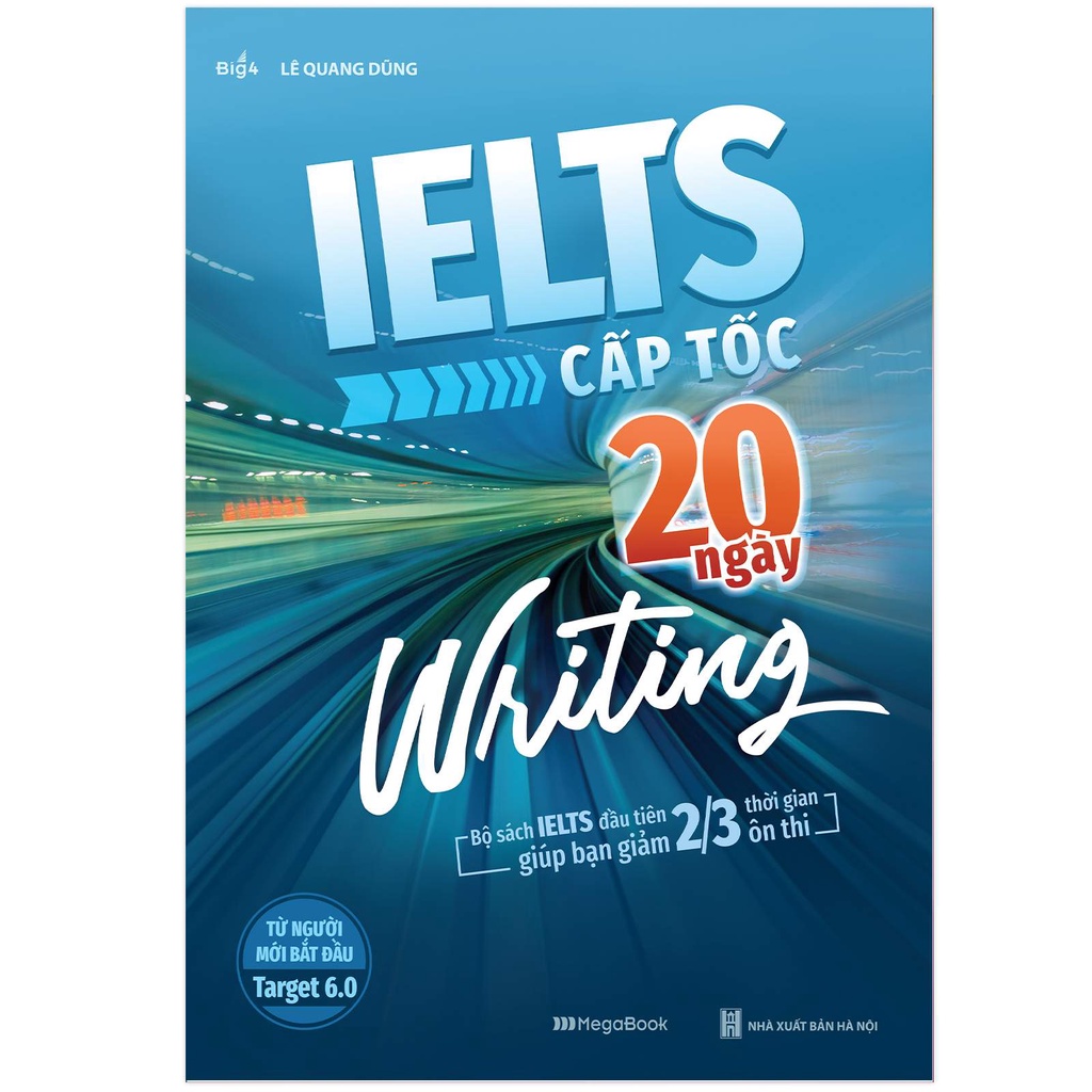 Sách ielts cấp tốc - 20 ngày writing - megabook