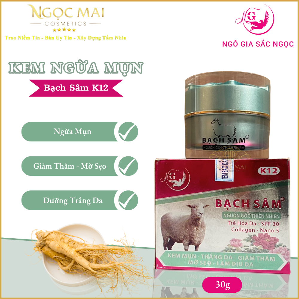 Bạch Sâm K12 - Kem Ngừa Mụn, Trắng Da, Xóa Thâm, Liền Sẹo, Bạch Sâm (30g) Chính Hãng