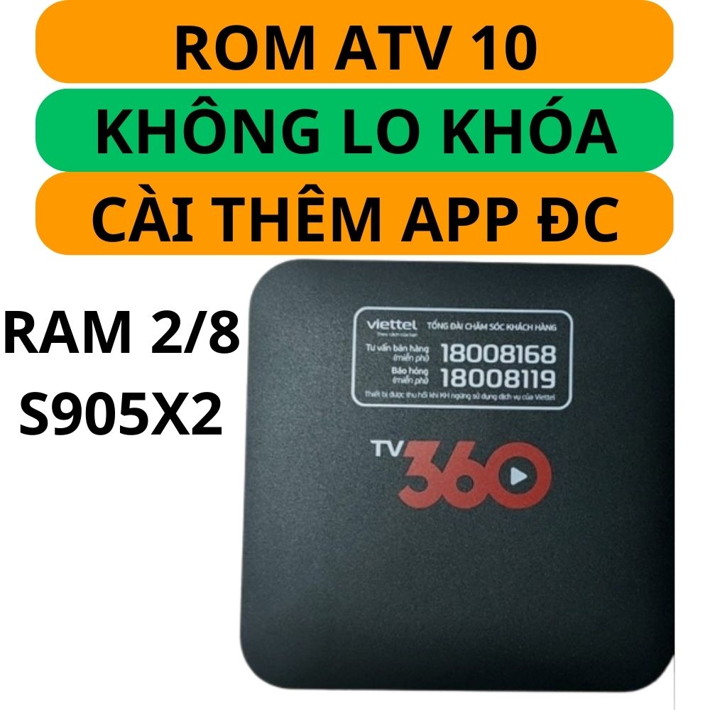 Box Viettel 360 lên mạng xem truyền hình biến tivi thương thành smart TV , ROM ATV
