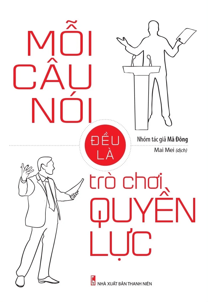 Fahasa - Mỗi Câu Nói Đều Là Trò Chơi Quyền Lực