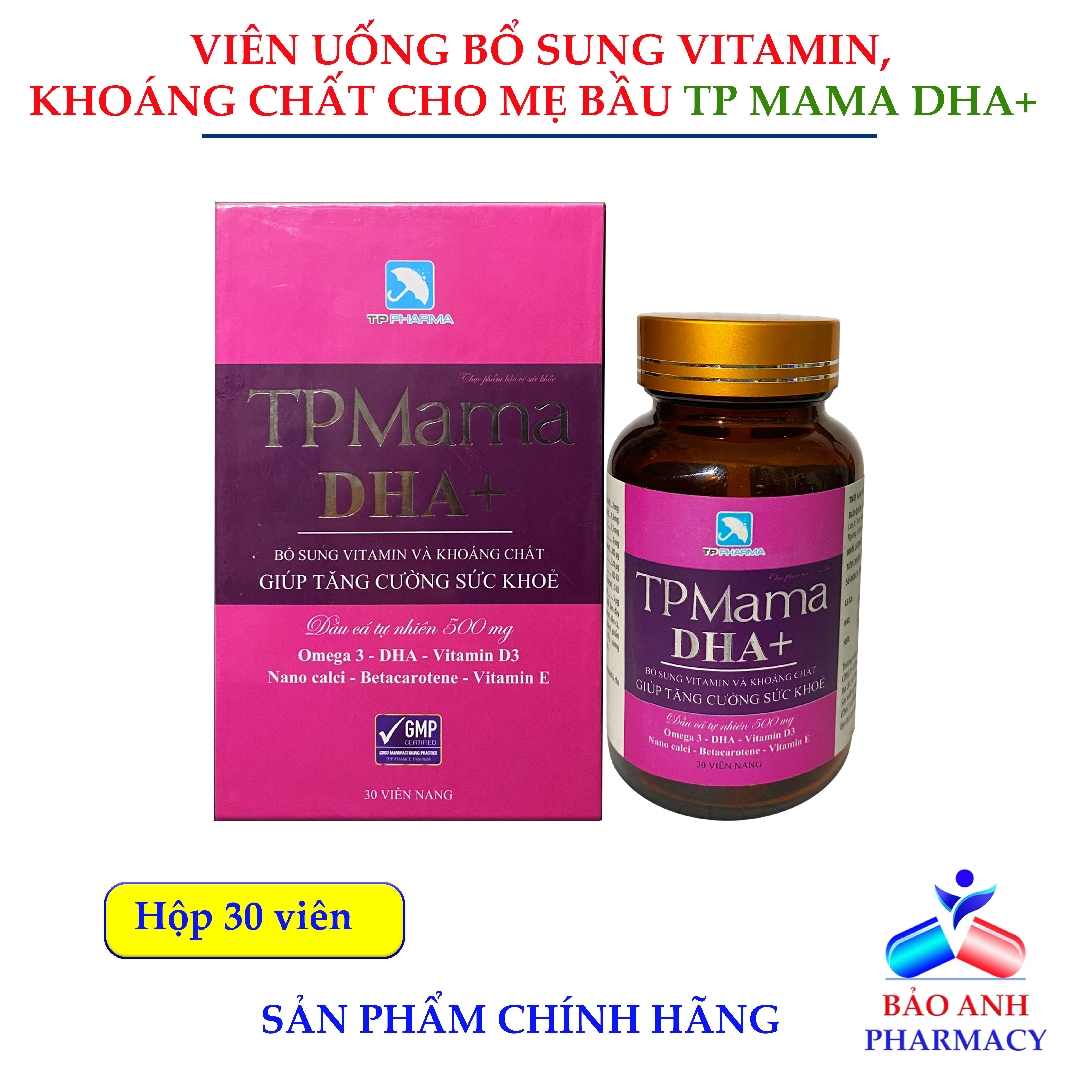 Viên uống bổ tổng hợp cho bà bầu TP MAMA DHA – Bổ sung DHA, các Vitamin, Khoáng chất, dưỡng chất đầy đủ cho thai kỳ - Bổ sung Sắt, Bổ sung Canxi – Hộp 30 viên