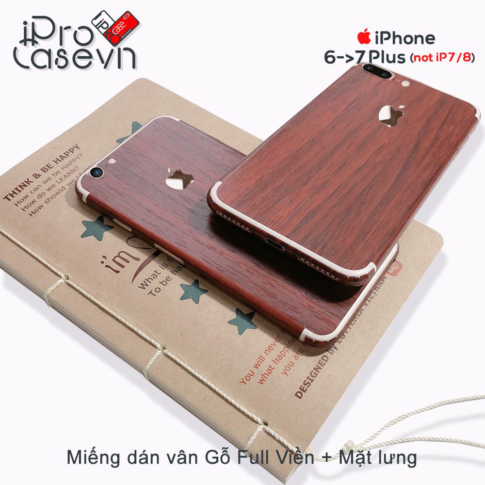 Miếng dán Vân Gỗ Full Mặt lưng và Viền iPhone 6 -  7 Plus