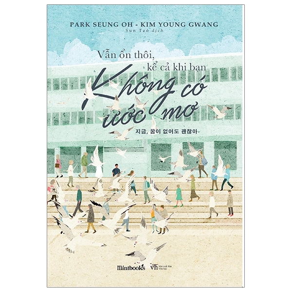 Fahasa - Vẫn Ổn Thôi, Kể Cả Khi Bạn Không Có Ước Mơ