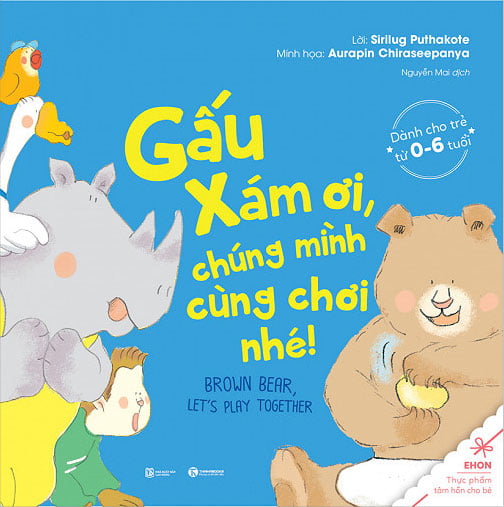 Fahasa - ehon - gấu xám ơi, chúng mình cùng chơi nhé