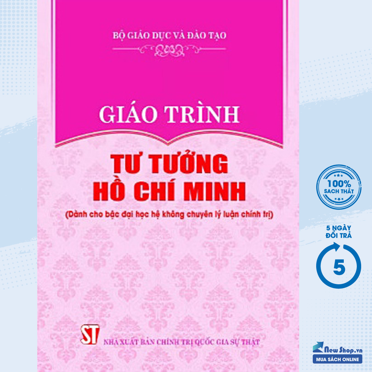 Sách – Giáo Trình Tư Tưởng Hồ Chí Minh (Dành Cho Bậc Đại Học Hệ Không Chuyên Lý Luận Chính Trị) – Newshop