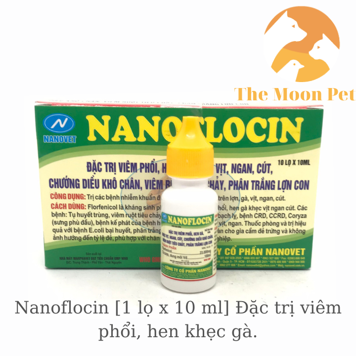 NANOFLOCIN [1 lọ x 10 ml] GÀ ĐÁ VIÊM PHỔI, HEN, KHẸC, TỤ HUYẾT TRÙNG CẤP, TIÊU CHẢY PHÂN XANH, PHÂN TRẮNG TRÊN GÀ, VỊT, NGAN, CÚT, LỢN CON.