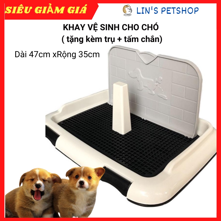 FREESHIP - KHAY VỆ SINH CHO CHÓ ( CÓ TẤM CHẮN + TRỤ ĐỨNG )