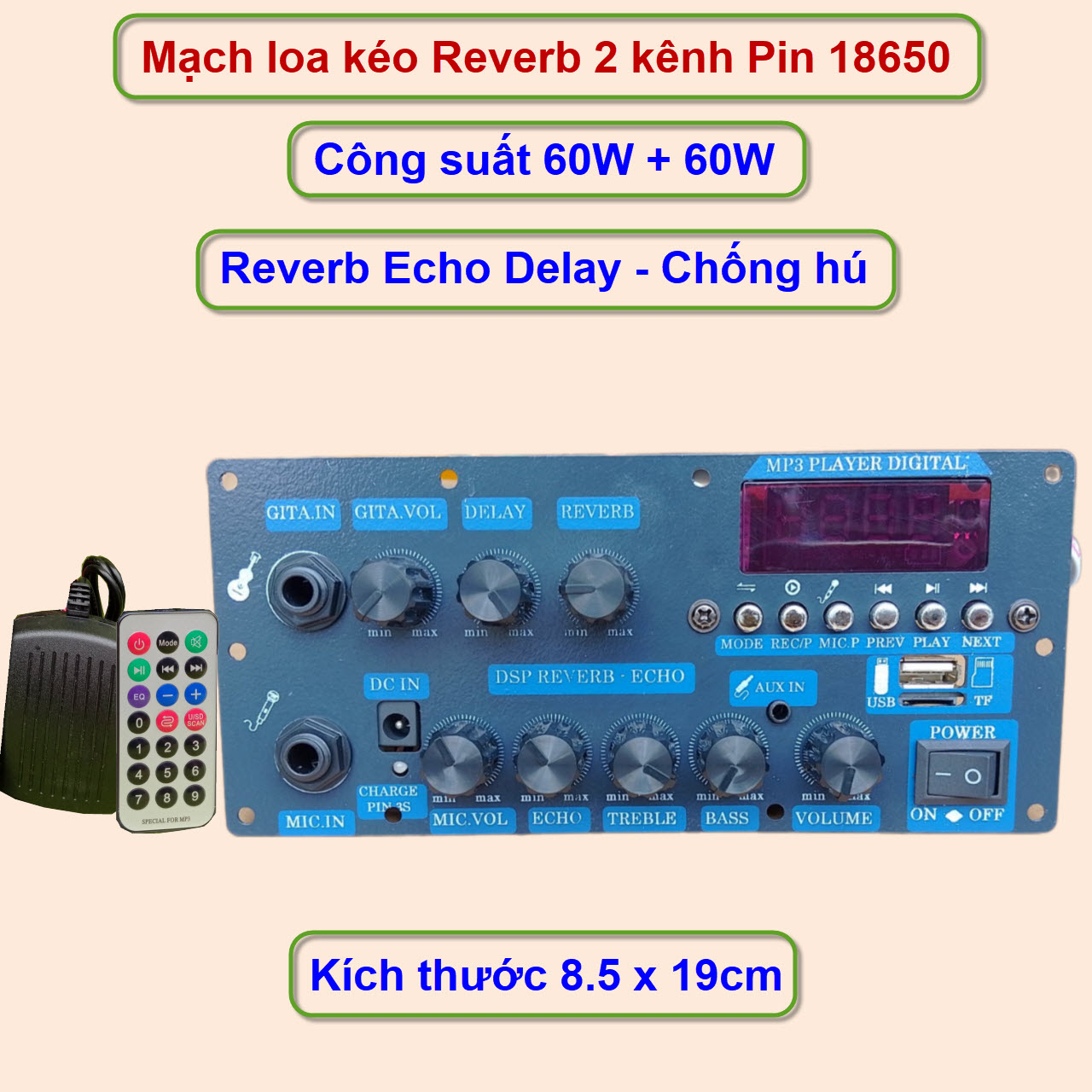 Mạch loa kéo REVERB 2 kênh riêng biệt dung Pin 18650 công suất 60W + 60W