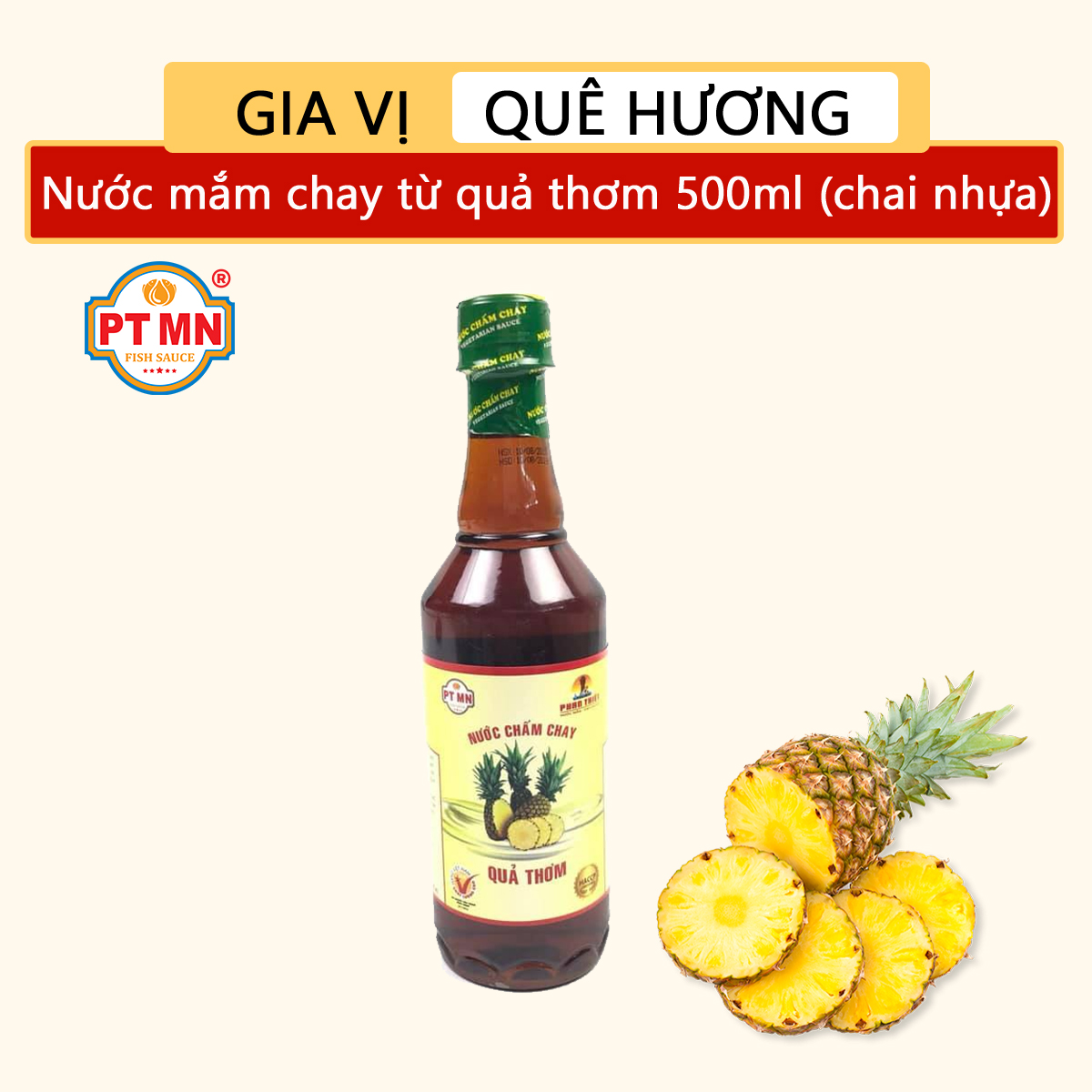 Nước mắm chay Phan Thiết Mũi Né từ trái thơm 500ml (chai nhựa)