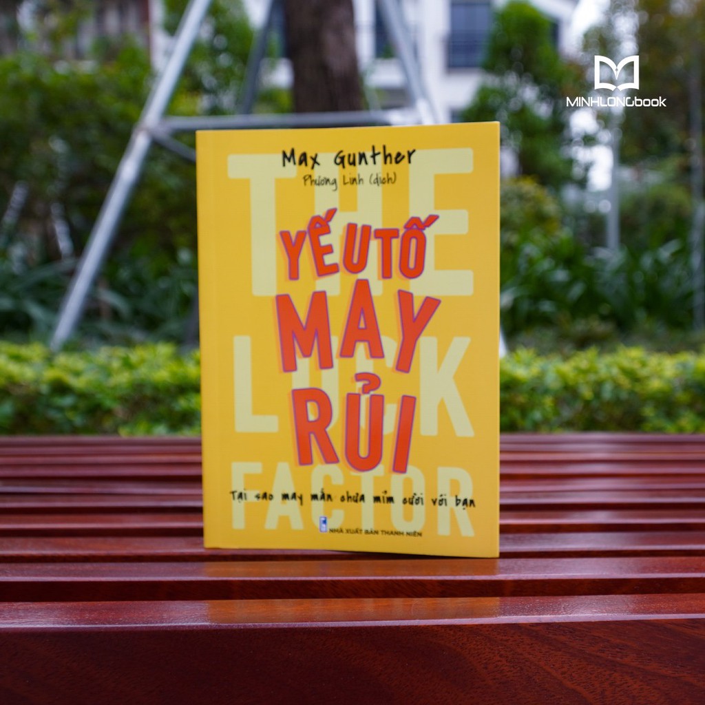 Sách: Yếu Tố May Rủi - The Luck Factor [MINH LONG]