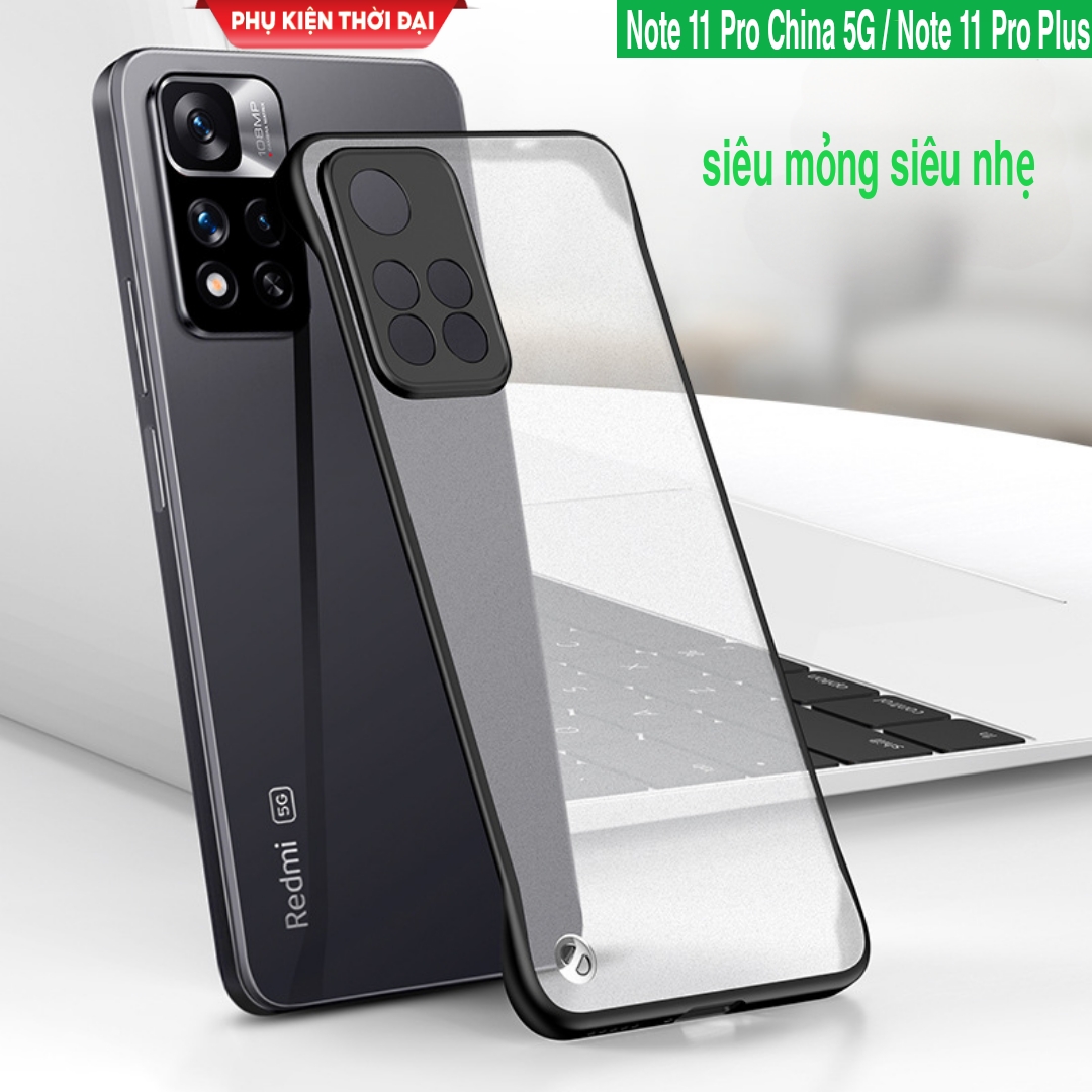 Ốp lưng Redmi Note 11 Pro China 5G / Note 11 Pro Plus nhám mờ siêu mỏng không bo viền