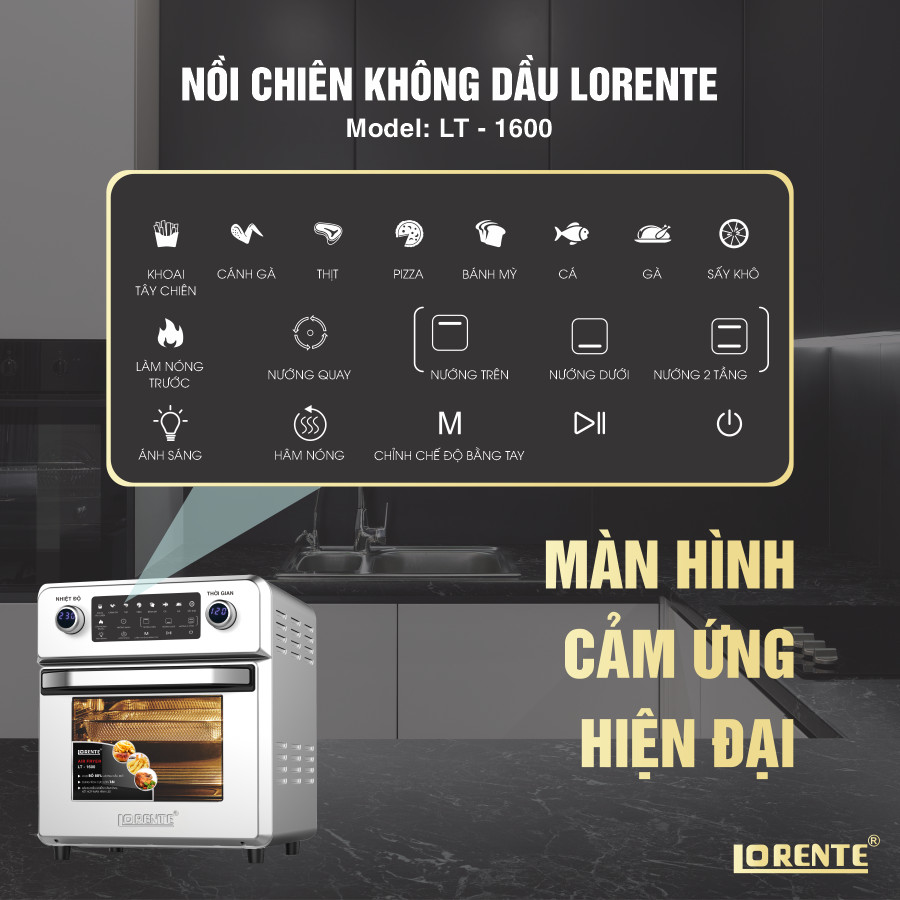 [TẶNG BỘ XIÊN 10 QUE] Nồi Chiên Không Dầu Kiêm Lò Nướng Đa Năng Cao cấp 16 Lít - Lorente LT-1600 - Bếp Chiên Không Khí Air Fryer