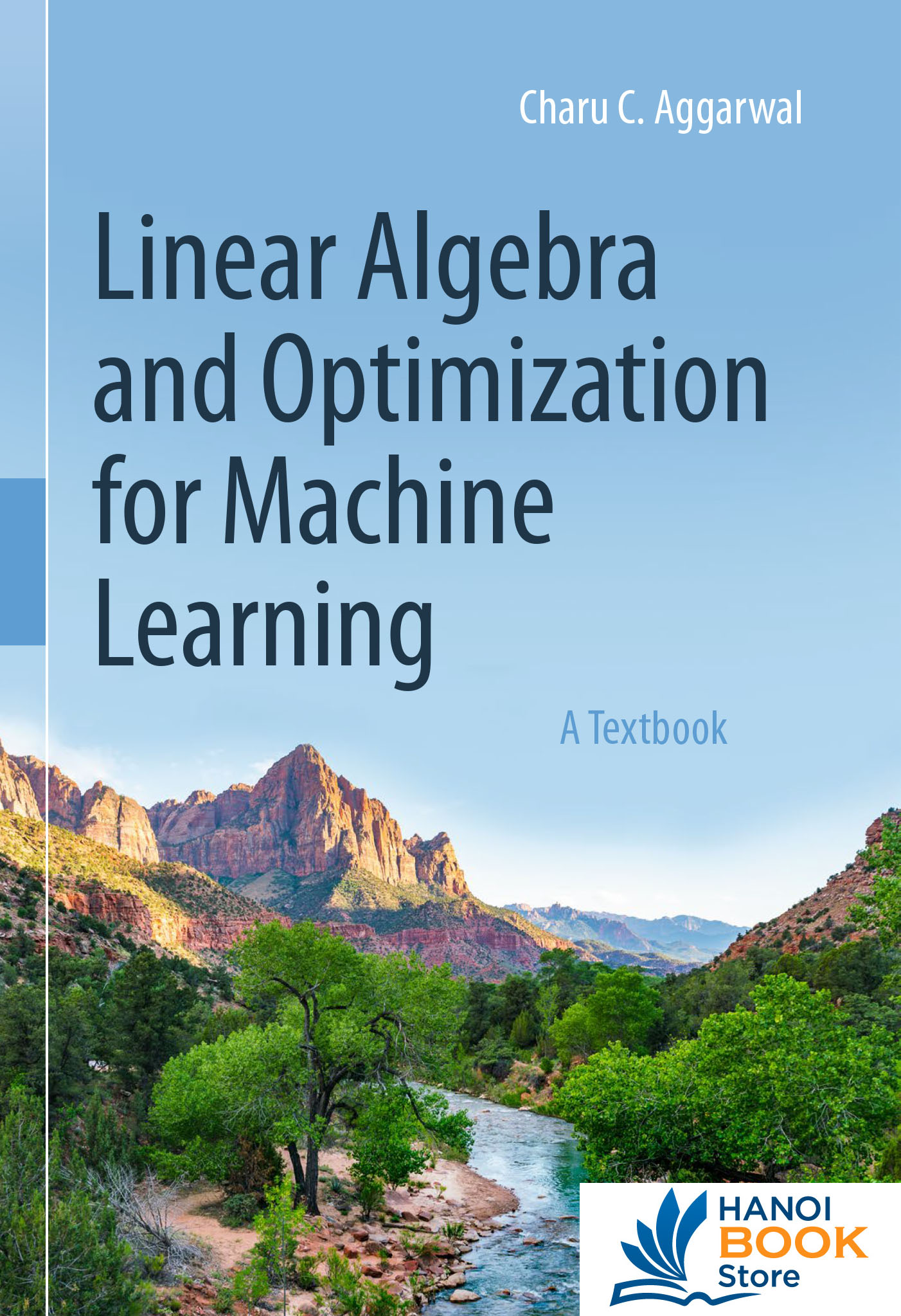 Linear Algebra and Optimization for Machine Learning: A Textbook