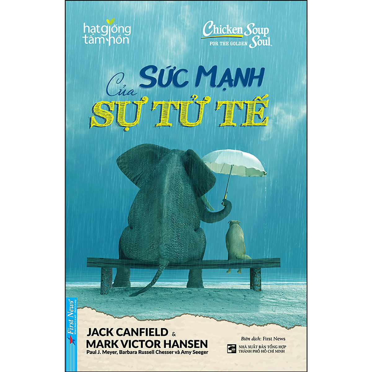 Chicken soup for the golden soul - sức mạnh của sự tử tế