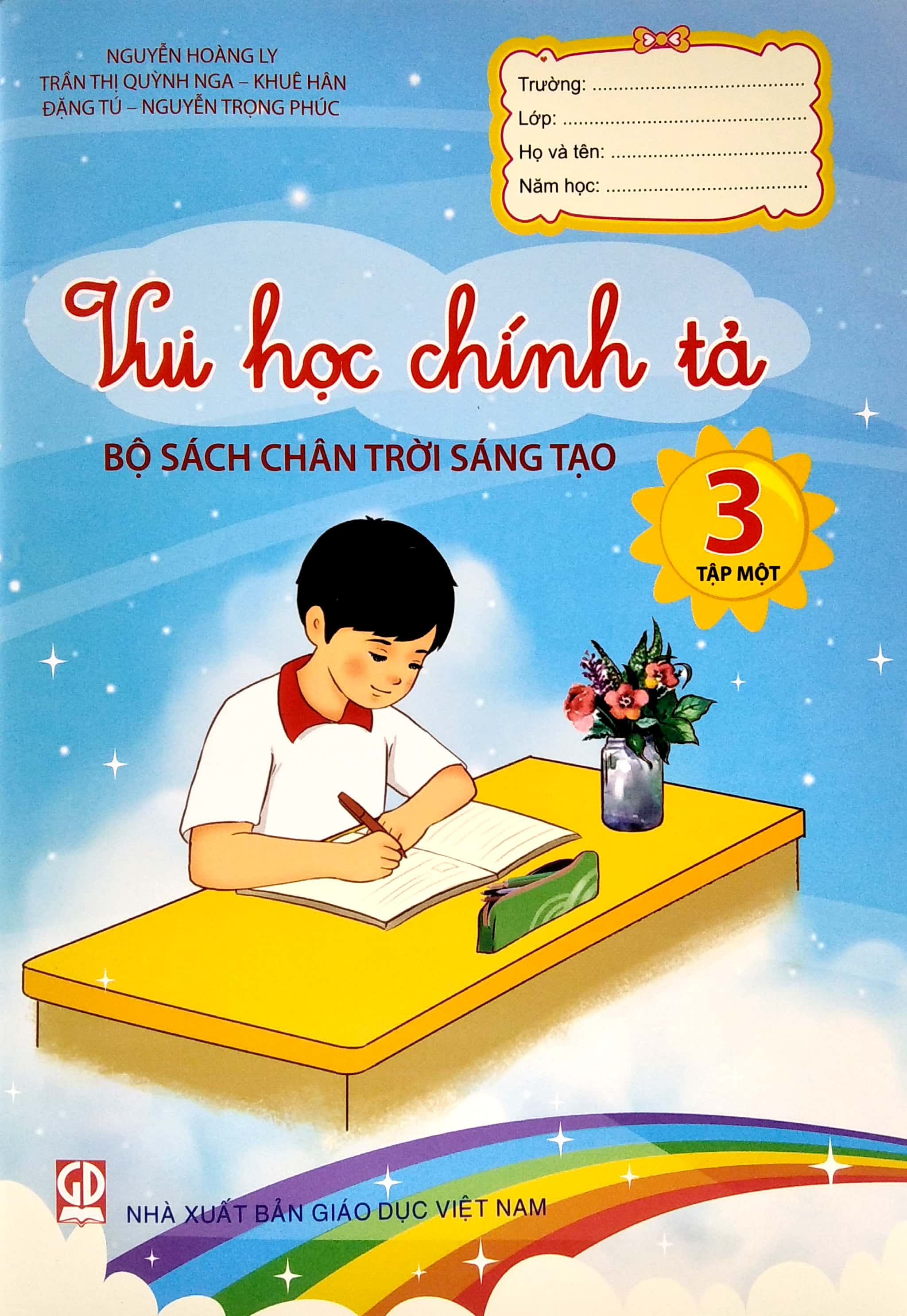 Fahasa - Vui Học Chính Tả 3 - Tập 1 (Bộ Sách Chân Trời Sáng Tạo) (Tái Bản 2022)
