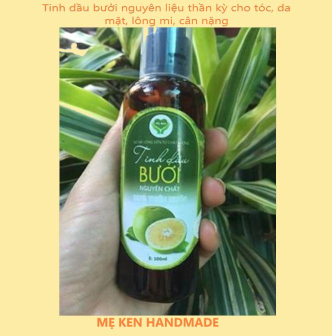 TINH DẦU BƯỞI NGUYÊN CHẤT MẸ KEN - Diệu kỳ cho mái tóc giá rẻ