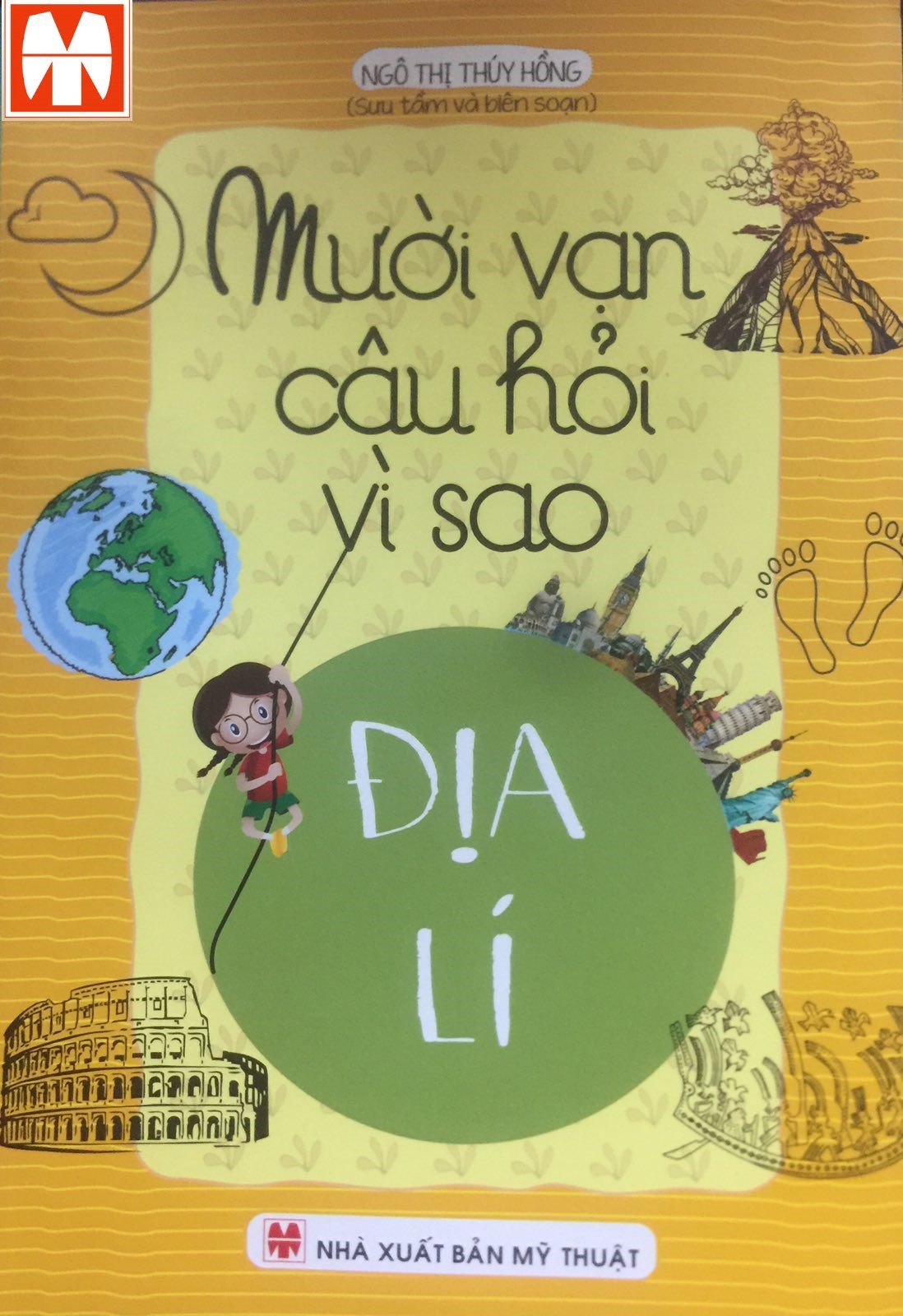 Mười vạn câu hỏi vì sao - Địa lí