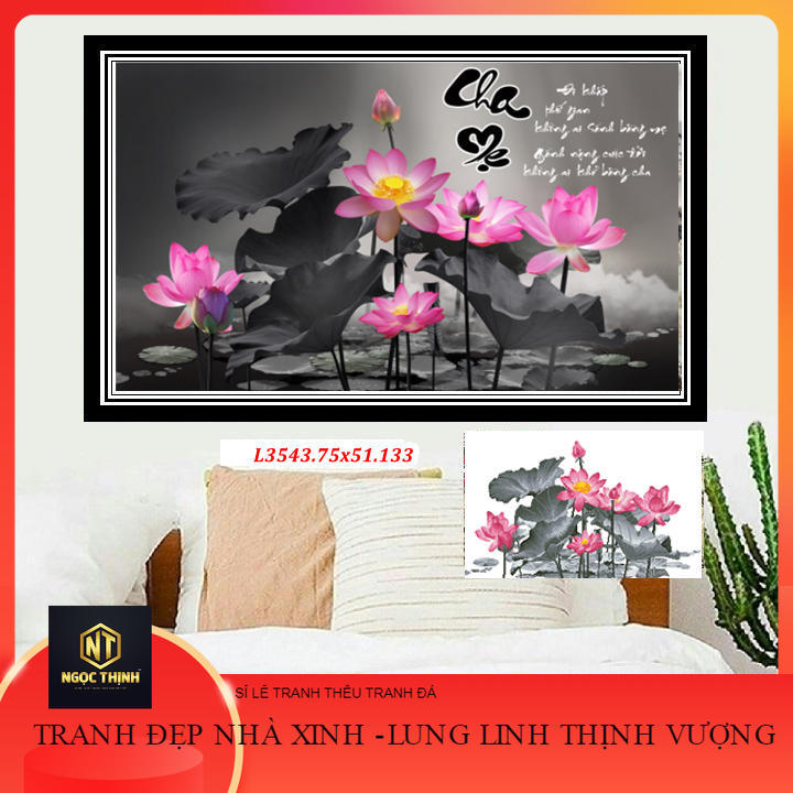 Mẫu Đẹp Chưa Thêu) Tranh Thêu Chữ Thập Thư Pháp Chữ Cha Mẹ (Hoa Sen) Khổ  Nhỏ L3543 (75×51 Cm) - Mixasale