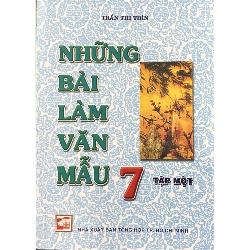 Sách - Những Bài Tập Làm Văn Mẫu Lớp 7 (Tập 1)