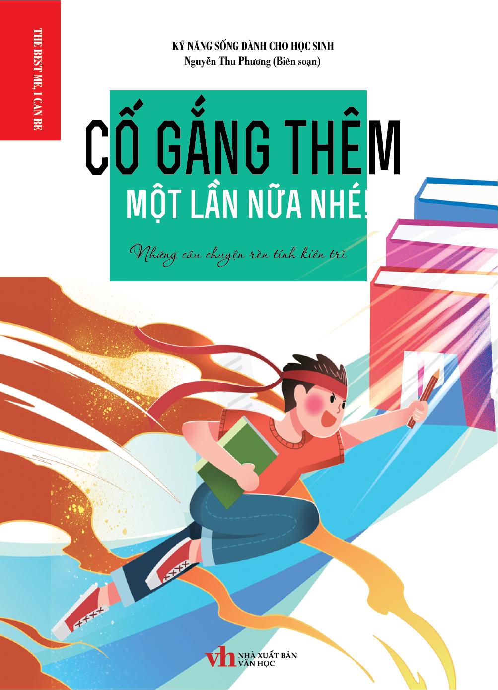 Sách - kỹ năng sống dành cho học sinh cố gắng thêm một lần nữa nhé