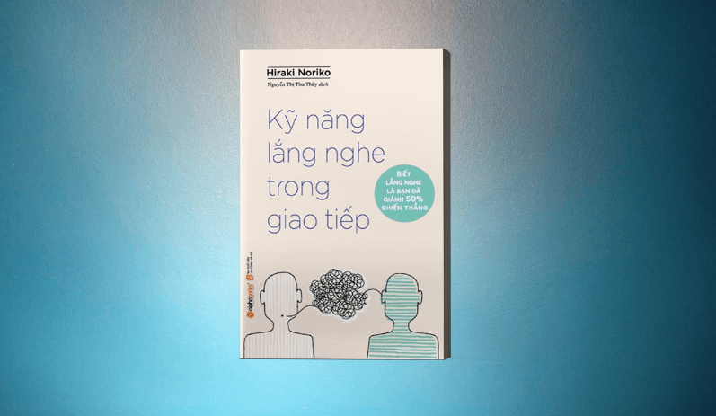 Kỹ Năng Lắng Nghe Trong Giao Tiếp