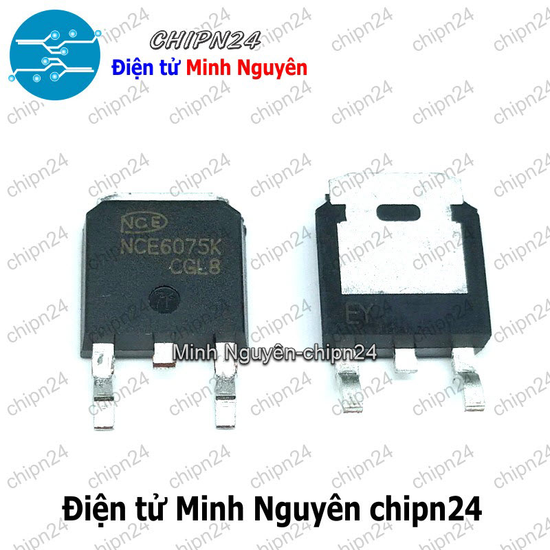 [2 con] (SOP) Mosfet Dán NCE6075 TO-252 Hàng Tốt 75A 60V Kênh N (SMD) (NCE6075K 6075) - HH004211