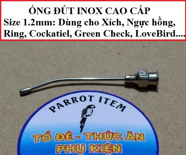 [HCM]ỐNG ĐÚT VẸT NON (INOX CAO CẤP NHẬP KHẨU) DÀNH ĐÚT BỘT CHO VẸT.