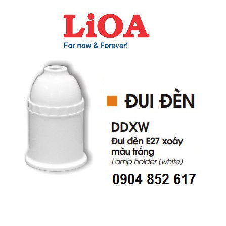 Đui đèn xoáy e27 - thương hiệu lioa