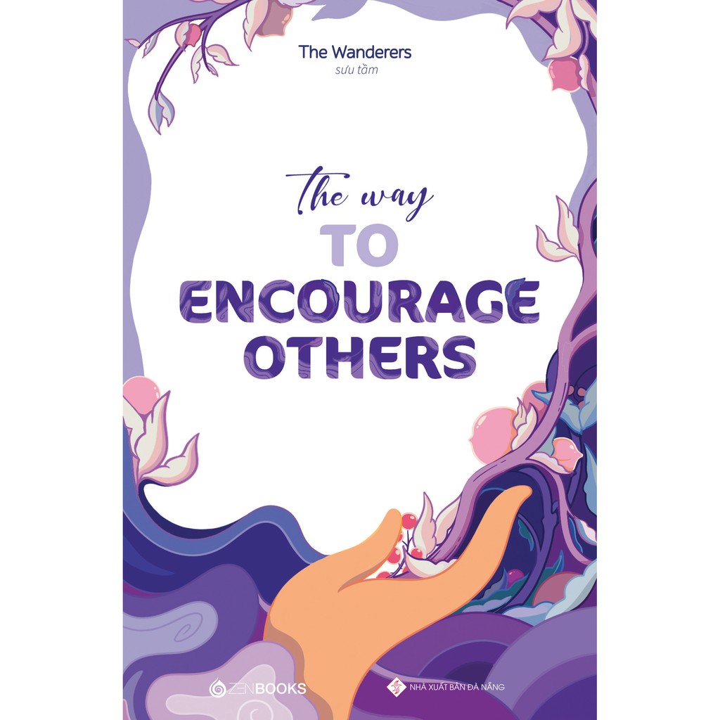Sách - The Way To Encourage Others