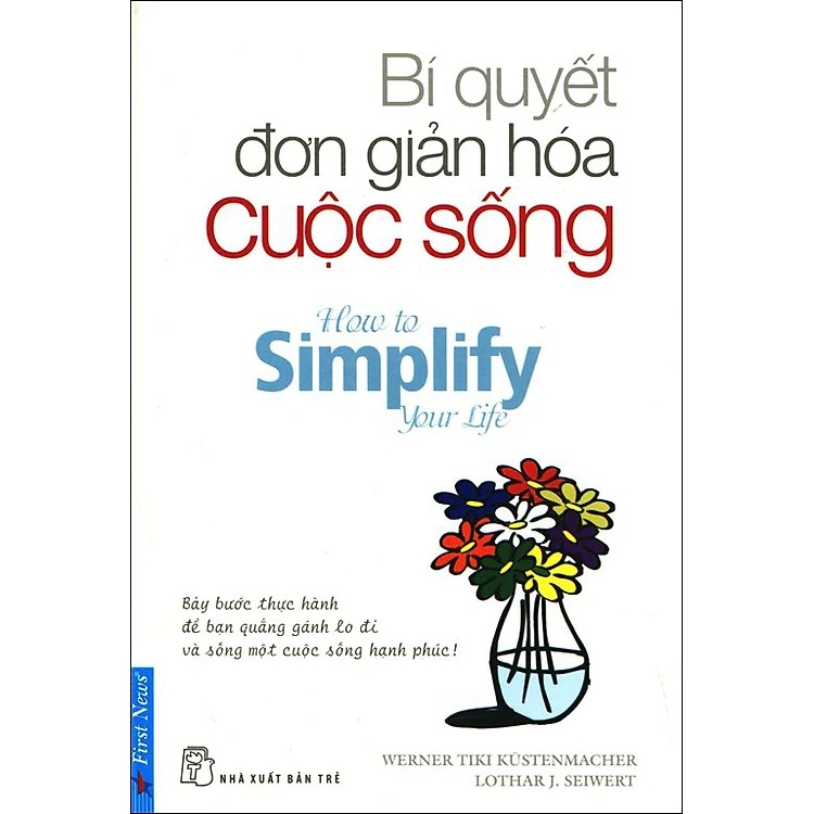 Bí quyết đơn giản hóa cuộc sống