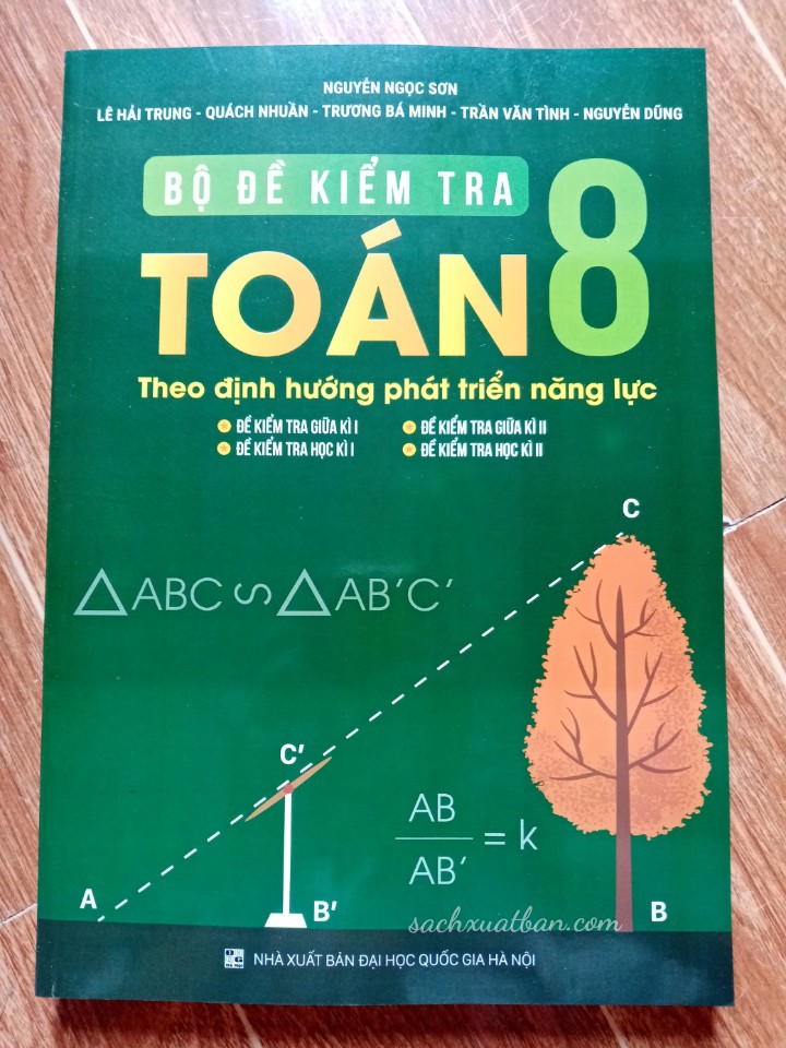 Bộ đề kiểm tra toán 8 (theo định hướng phát triển năng lực)