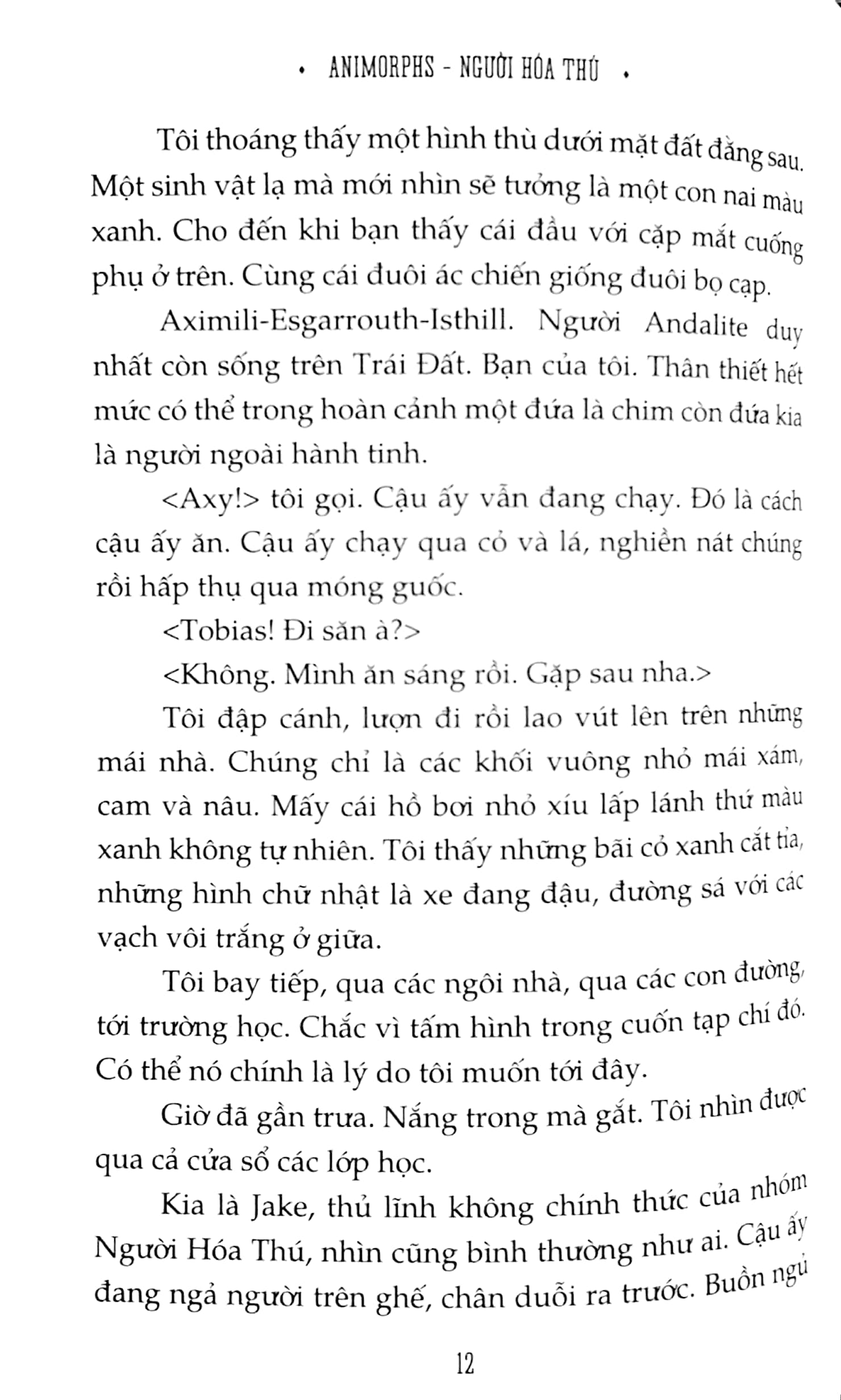 Fahasa - Animorphs - Người Hóa Thú - Tập 13 - Thay Đổi