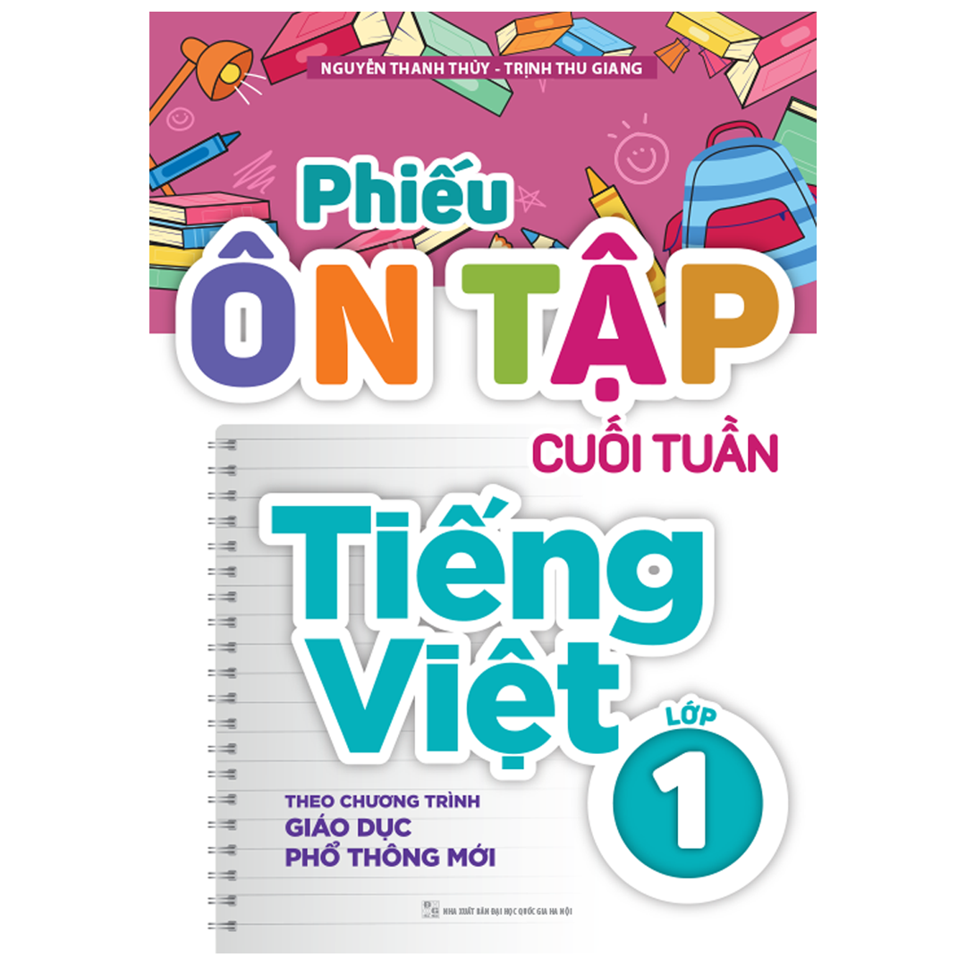 Sách: phiếu ôn tập cuối tuần tiếng việt lớp 1 - theo chương trình giáo dục phổ thông mới