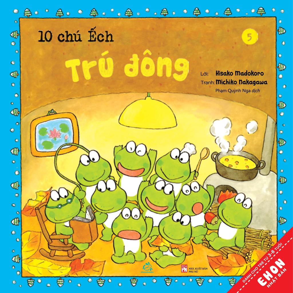 Sách Ehon - Combo 10 chú Ếch phần 1 (Tập 1-6)