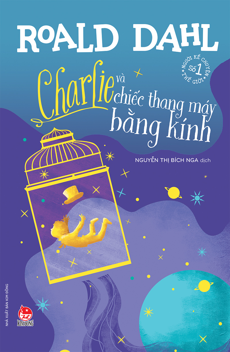 Kim Đồng - Charlie và chiếc thang máy bằng kính