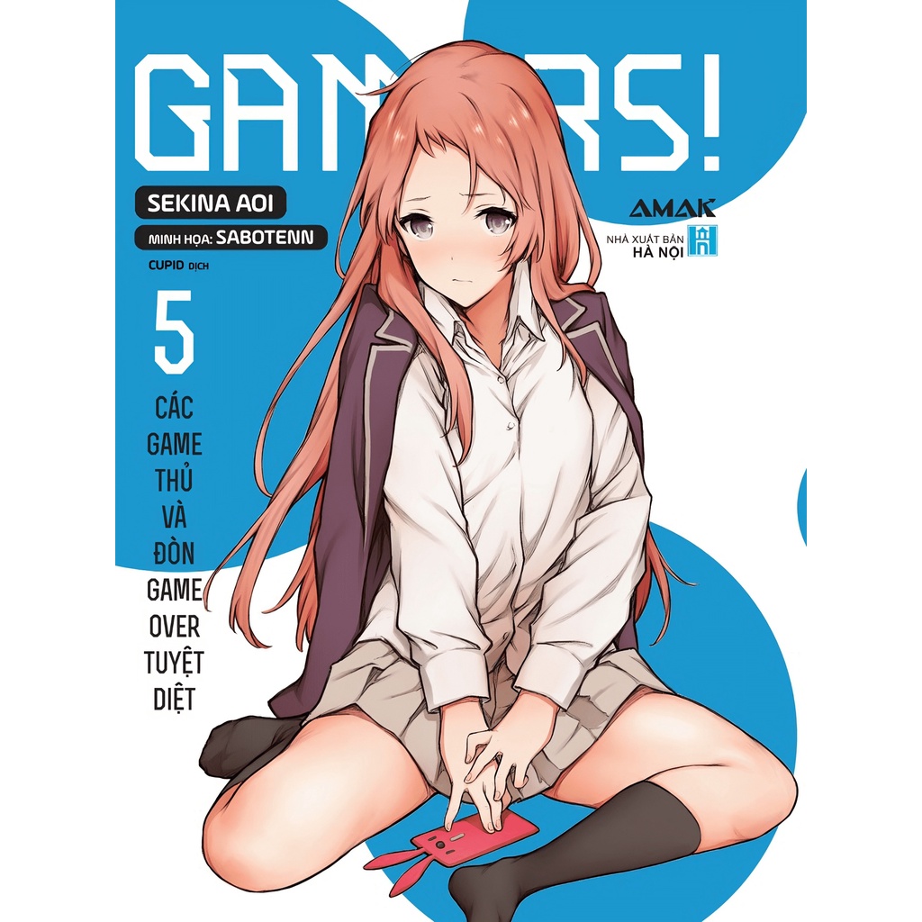 Sách gamers! - tập 5: các game thủ và đòn game over tuyệt diệt - light novel - amak