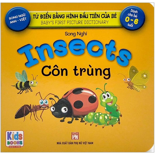 Fahasa - từ điển bằng hình đầu tiên của bé - baby's first picture dictionary - insects - côn trùng