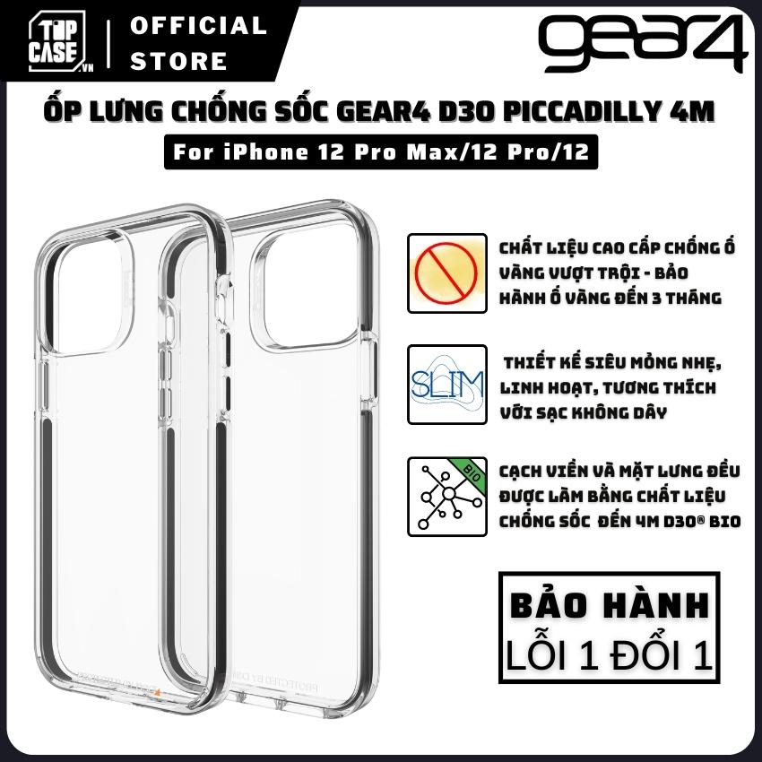 Ốp lưng chống sốc gear4 iphone 12 pro max 12 pro 12 Gear 4 Piccadilly 4m - TCG25 - trong suốt, chống ố vàng, mỏng nhẹ, hỗ trợ sạc không dây, magsafe, chống bám vân tay, chống bám bẩn, bảo vệ camera, ôm sát viền - TopCase VietNam