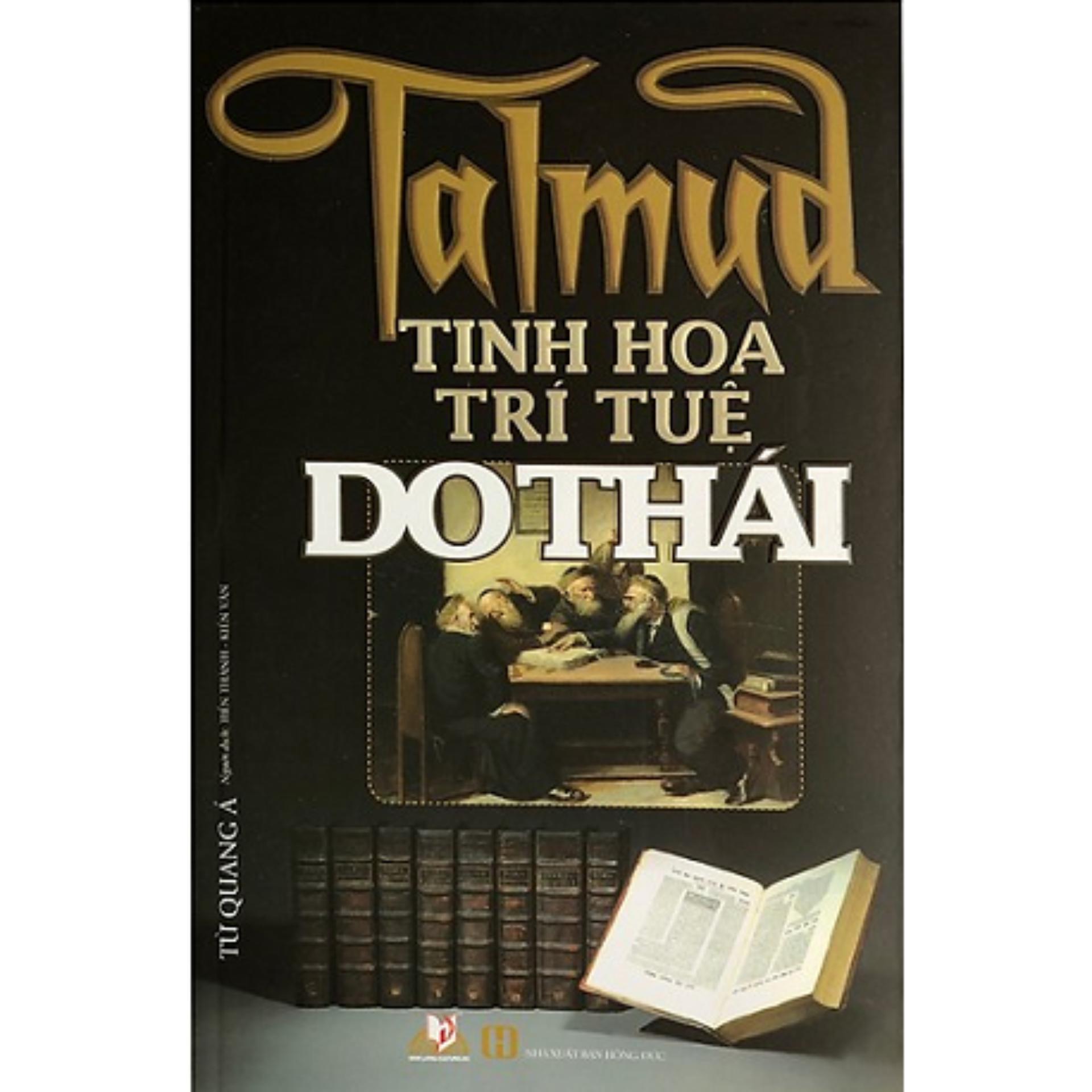 Talmud - Tinh Hoa Trí Tuệ Do Thái