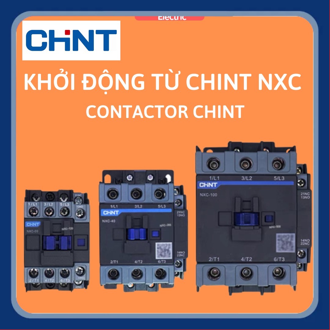 Khởi Động Từ Chint NXC; Contactor Chint NXC