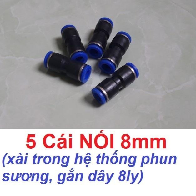 5 cái NỐI phun sương 8mm- mã PU08