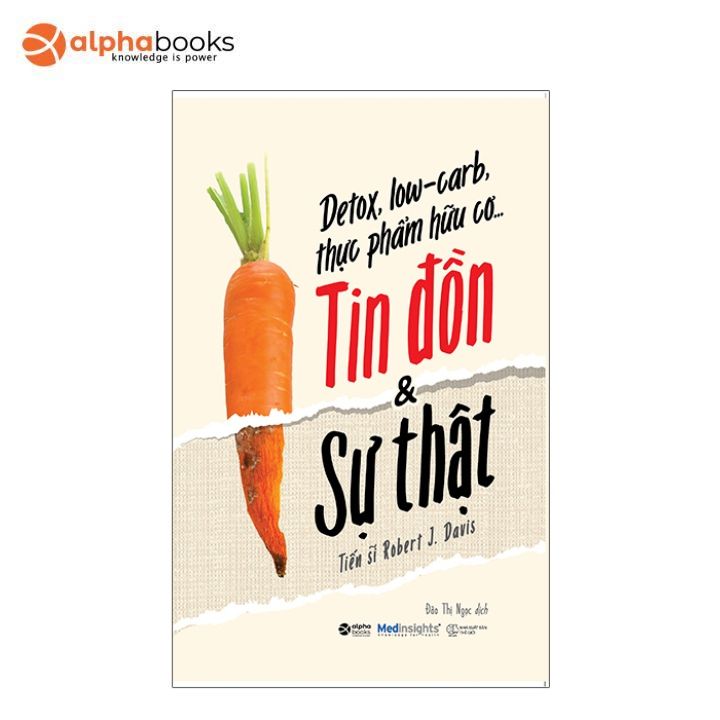 Sách alphabooks - detox, low-carb, thực phẩm hữu cơ…tin đồn & sự thật
